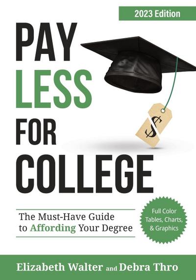 Walter, E: Pay Less for College