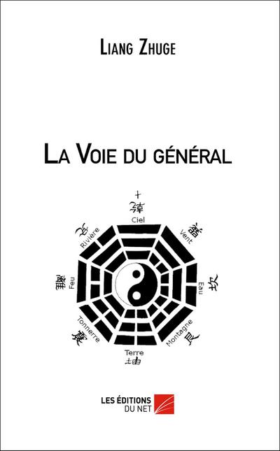 La Voie du general