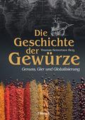 Die Geschichte der Gewürze