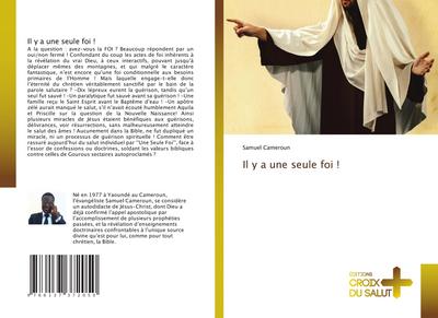 Il y a une seule foi !