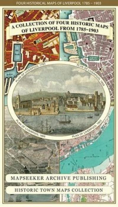Liverpool 1785-1903 - Fold up Map that includes Charles Eyes detailed Plan of the Township of Liverpool 1785, Cole and Ropers Plan of 1807, Bartholomew’s Plan of 1903 and A Birds Eye View of Liverpool 1866.
