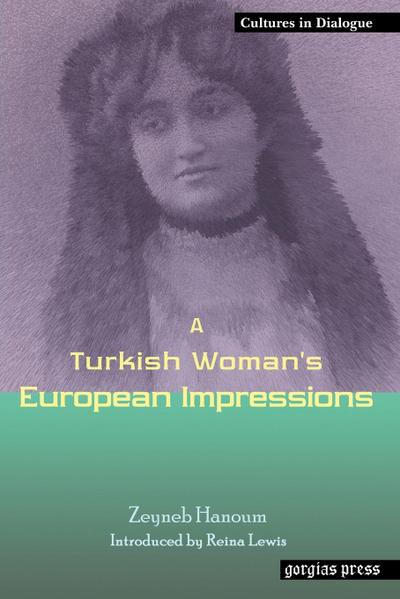A Turkish Woman’s European Impressions