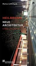 Heilbronn Neue Architektur