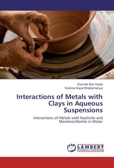 Interactions of Metals with Clays in Aqueous Suspensions