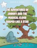 The Adventures of Johnny and the Magical Cloud Shaped Like a Star