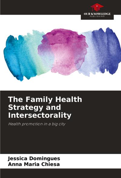 The Family Health Strategy and Intersectorality