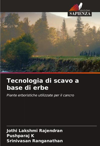 Tecnologia di scavo a base di erbe