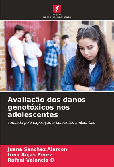 Avaliação dos danos genotóxicos nos adolescentes