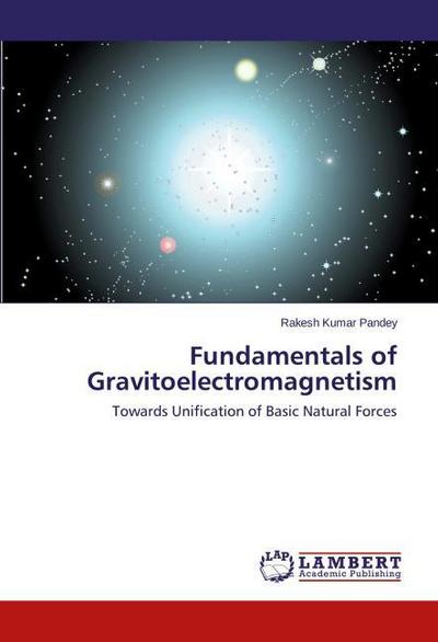 Fundamentals of Gravitoelectromagnetism
