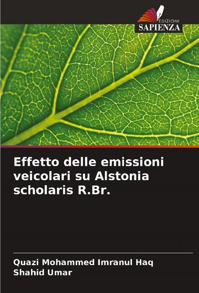 Effetto delle emissioni veicolari su Alstonia scholaris R.Br.