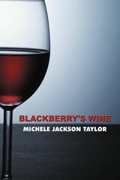 Blackberry’s Wine