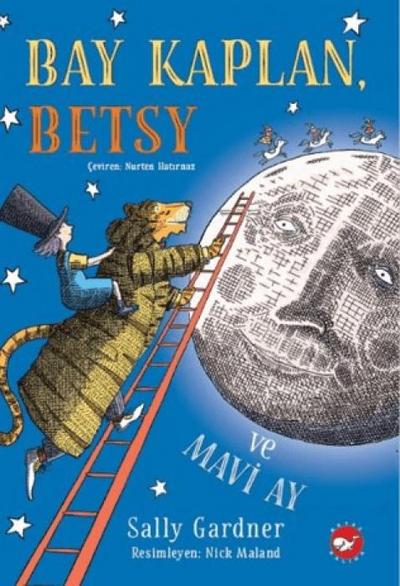 Bay Kaplan, Betsy ve Mavi Ay