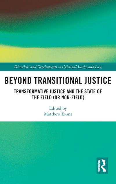 Beyond Transitional Justice