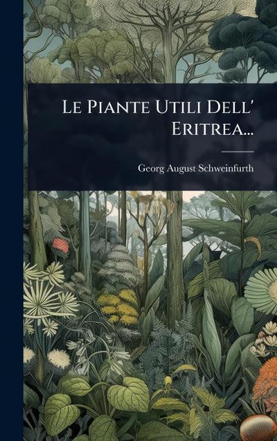 Le Piante Utili Dell’ Eritrea...