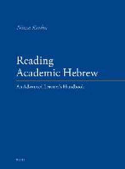 Reading Academic Hebrew: An Advanced Learner’s Handbook
