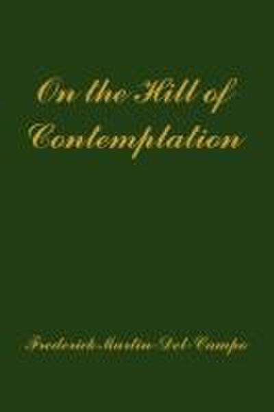 On the Hill of Contemplation
