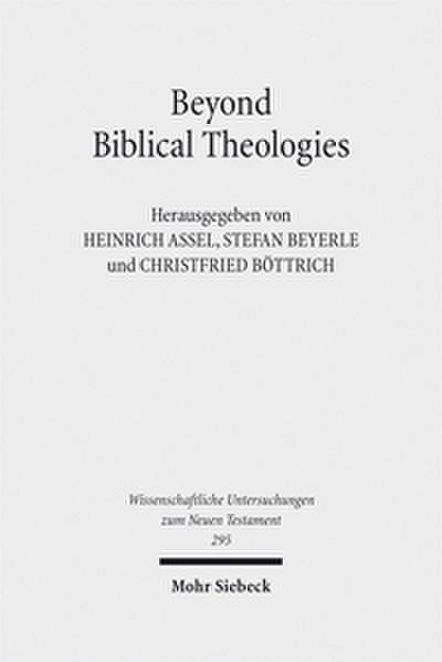Beyond Biblical Theologies