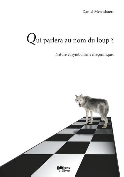 Qui parlera du loup ?