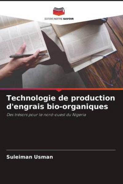 Technologie de production d’engrais bio-organiques