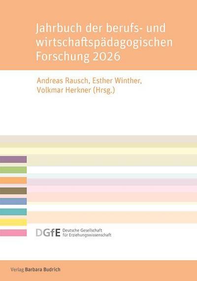 Jahrbuch der berufs- und wirtschaftspädagogischen Forschung 2026