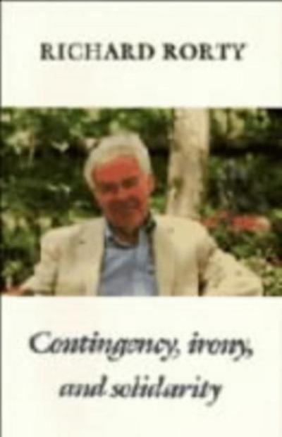 Contingency, Irony, and Solidarity