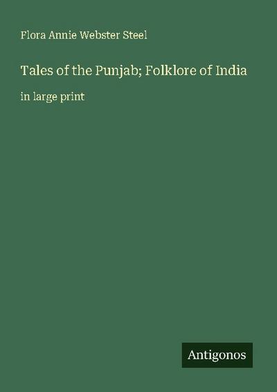 Tales of the Punjab; Folklore of India