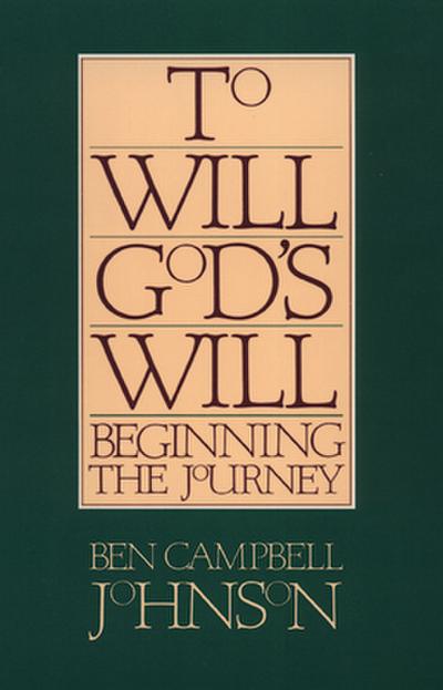 To will God’s will