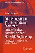 Proceedings of the 11th International Conference on Mechanical, Automotive and Materials Engineering