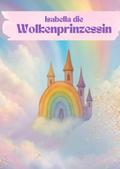 Isabella die Wolkenprinzessin