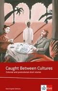 Caught Between Cultures
