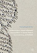 International Human Resource Management in South Korean Multinational Enterprises