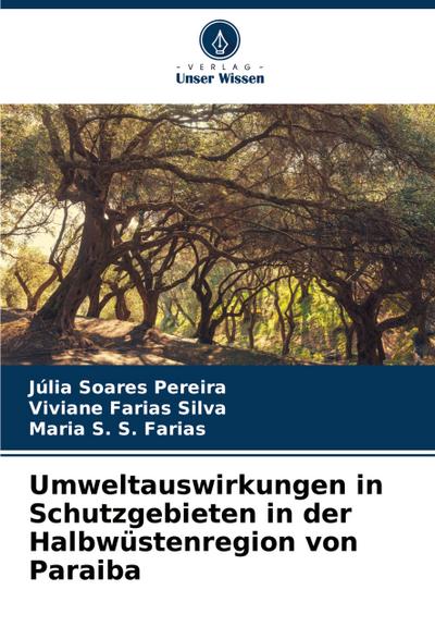 Umweltauswirkungen in Schutzgebieten in der Halbwüstenregion von Paraiba