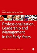 Professionalization, Leadership and Management in the Early Years