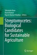 Streptomycetes: Biological Candidates for Sustainable Agriculture