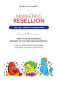 Marketing Rebellion - The Most Human Company Wins