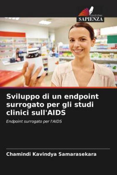 Sviluppo di un endpoint surrogato per gli studi clinici sull’AIDS