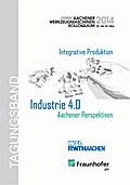 Industrie 4.0: Aachener Perspektiven