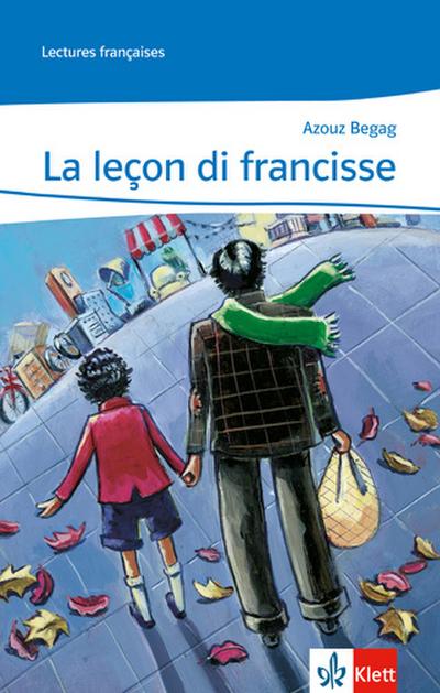 La leçon di francisse: Niveau 3 (Lectures françaises)