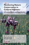 Monitoring Nature Conservation in Cultural Habitat