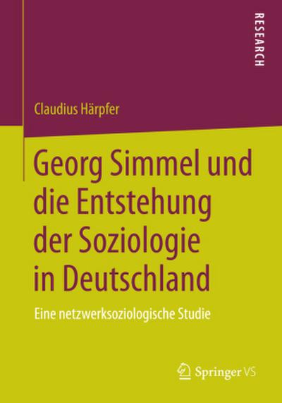 Georg Simmel und die Entstehung der Soziologie in Deutschland