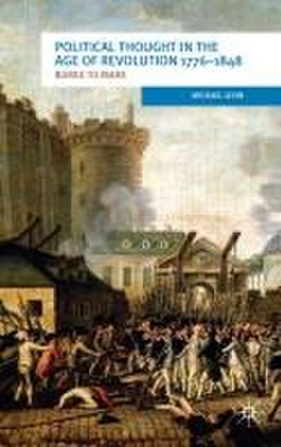 Political Thought in the Age of Revolution, 1776-1848