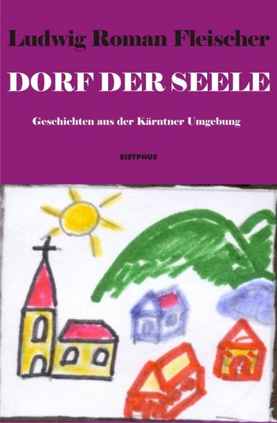 Dorf der Seele