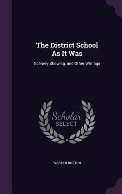 The District School As It Was