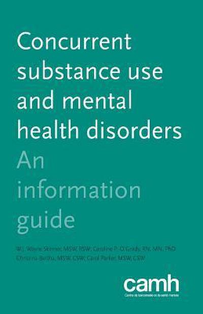 Concurrent Substance Use and Mental Health Disorders