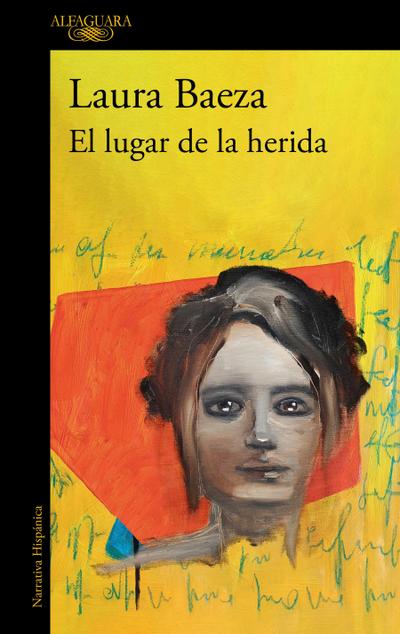 El Lugar de la Herida / The Place of the Wound