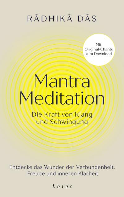 Mantra Meditation - Die Kraft von Klang und Schwingung
