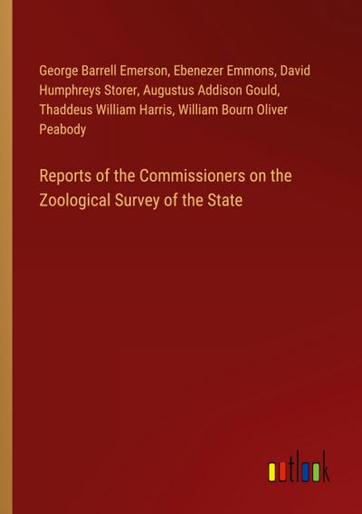 Reports of the Commissioners on the Zoological Survey of the State