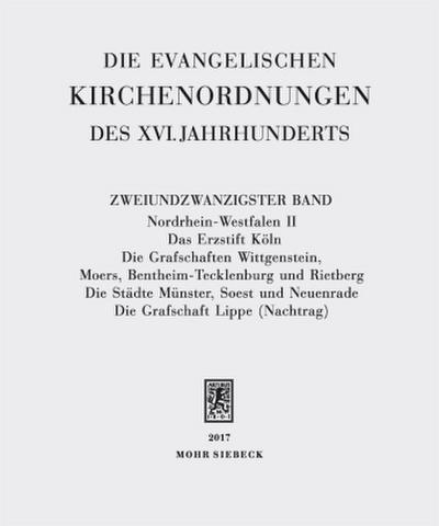 Die evangelischen Kirchenordnungen des XVI. Jahrhunderts Nordrhein-Westfalen. Tl.2
