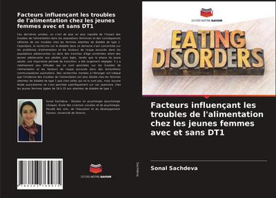 Facteurs influençant les troubles de l’alimentation chez les jeunes femmes avec et sans DT1
