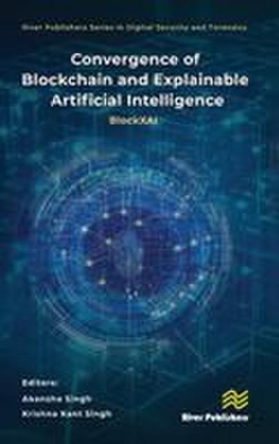 Convergence of Blockchain and Explainable Artificial Intelligence